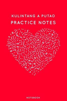 Cover of Kulintang a putao Practice Notes