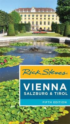 Book cover for Rick Steves Vienna, Salzburg & Tirol, 5th Edition