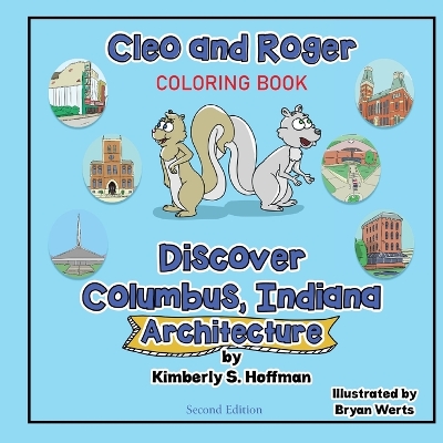 Book cover for Cleo and Roger Discover Columbus, Indiana - Architecture (coloring book)