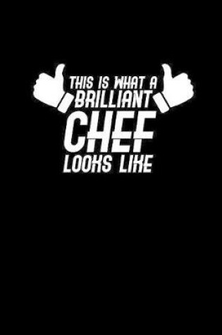 Cover of This is what a brilliant chef looks like