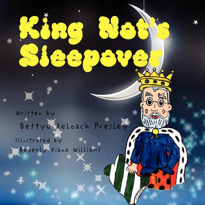 Book cover for King Not's Sleepover