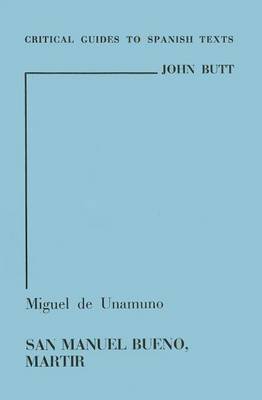 Book cover for Miguel De Unamuno "San Manuel Bueno, Martir"