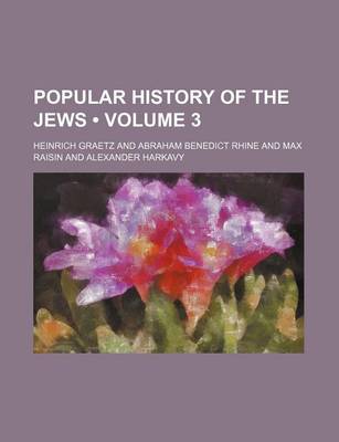 Book cover for Popular History of the Jews (Volume 3)