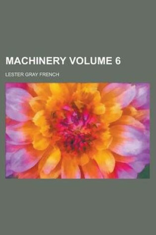 Cover of Machinery Volume 6