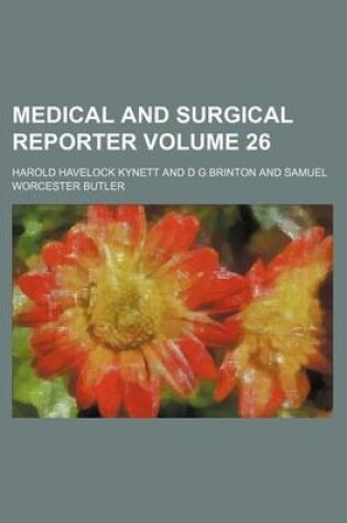 Cover of Medical and Surgical Reporter Volume 26