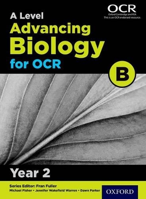 Book cover for A Level Advancing Biology for OCR B: Year 2