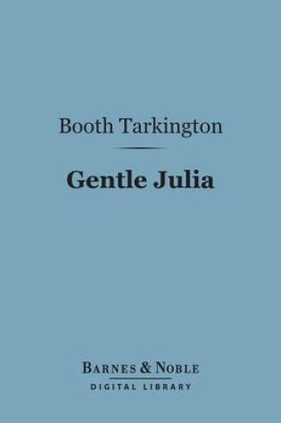 Cover of Gentle Julia (Barnes & Noble Digital Library)