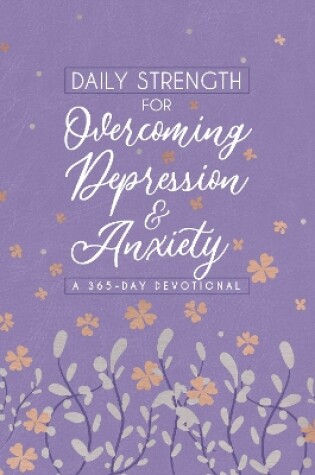 Cover of Daily Strength for Overcoming Depression & Anxiety