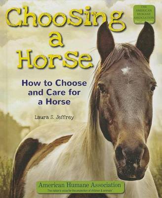 Cover of Choosing a Horse: How to Choose and Care for a Horse