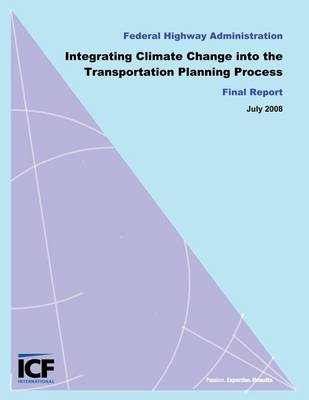 Book cover for Integrating Climate Change into the Transportation Planning Process, Final Report