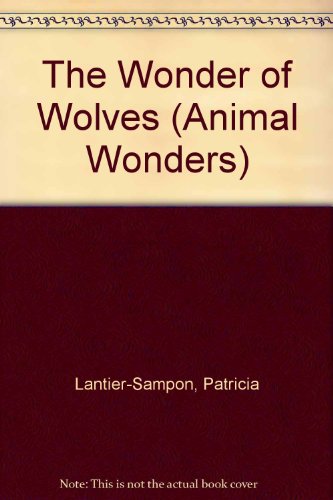 Book cover for The Wonder of Wolves