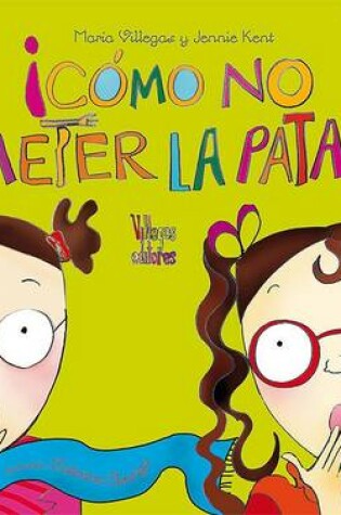 Cover of Como No Meter La Pata!