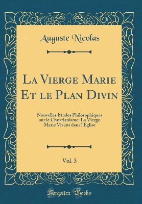 Book cover for La Vierge Marie Et Le Plan Divin, Vol. 3