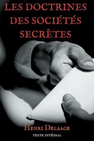 Cover of Les doctrines des societes secretes