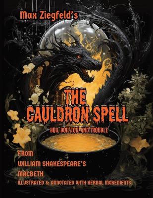 Book cover for Max Ziegfeld's The Cauldron Spell
