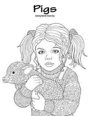 Book cover for Pigs Coloring Book for Grown-Ups 1