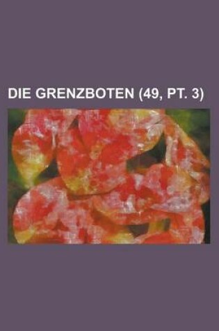 Cover of Die Grenzboten (49, PT. 3)