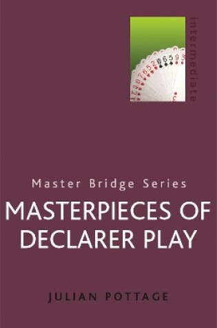 Cover of Masterpieces Of Declarer Play