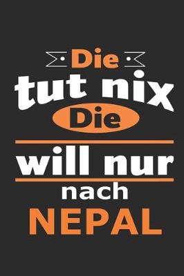 Book cover for Die tut nix Die will nur nach Nepal