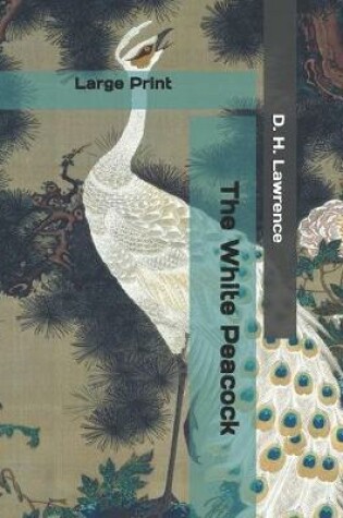 Cover of The White Peacock