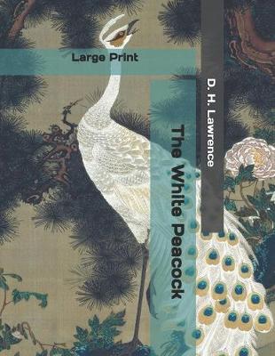 Cover of The White Peacock