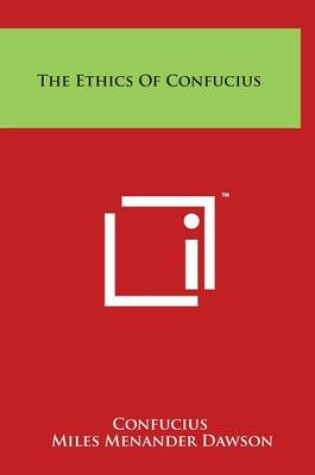 Cover of The Ethics Of Confucius