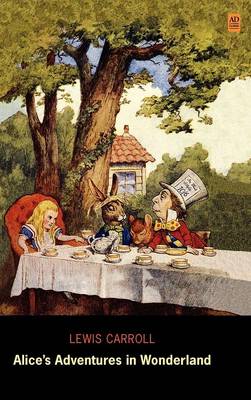 Book cover for Alice's Adventures in Wonderland (AD Classic Library Edition)