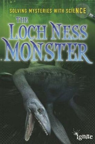 Cover of Loch Ness Monster (Solving Mysteries with Science)