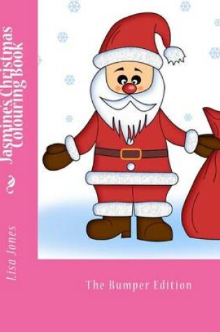 Cover of Jasmine's Christmas Colouring Book