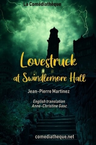 Cover of Lovestruck at Swindlemore Hall