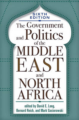 Book cover for The Government and Politics of the Middle East and North Africa