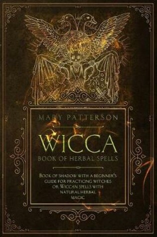 Cover of Wicca Book of Herbal Spells