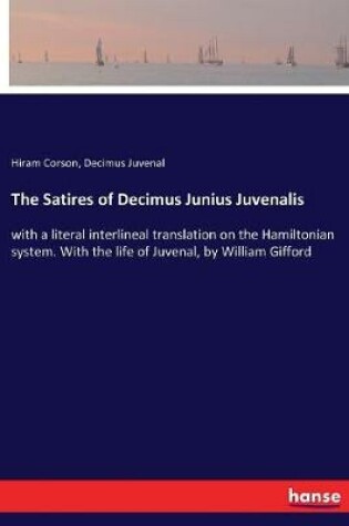 Cover of The Satires of Decimus Junius Juvenalis