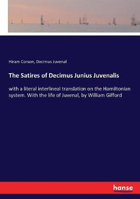 Book cover for The Satires of Decimus Junius Juvenalis