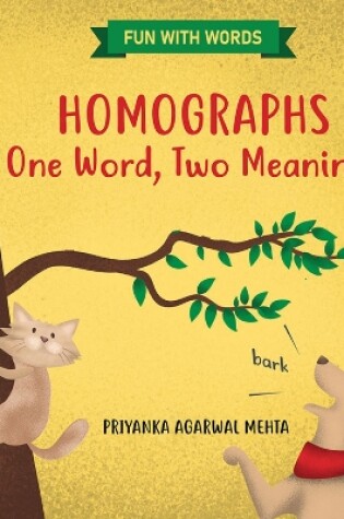 Cover of Homographs: One Word, Two Meanings