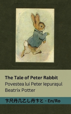 Book cover for The Tale of Peter Rabbit / Povestea lui Peter Iepurașul