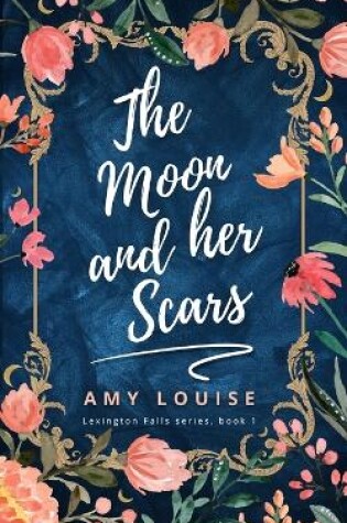 Cover of The Moon and her Scars