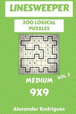 Cover of Linesweeper Puzzles 9x9 - Medium 200 vol. 2