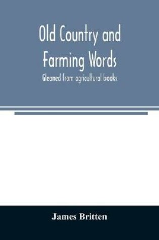 Cover of Old country and farming words