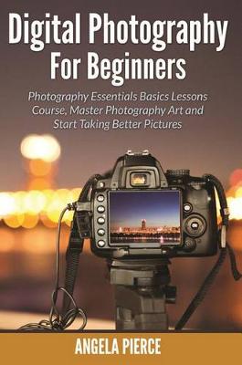 Book cover for Digital Photography for Beginners