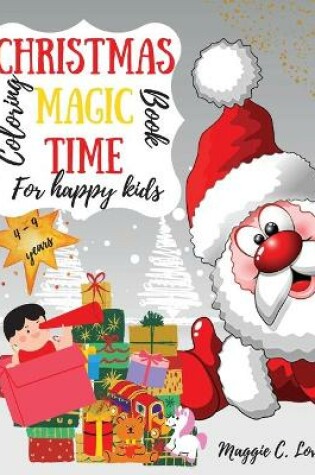 Cover of Christmas Magic Time Coloring Book for Happy Kids