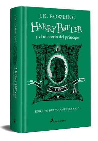 Book cover for Harry Potter y el misterio del Príncipe (20 Aniv. Slytherin) / Harry Potter and the Half-Blood Prince (Slytherin)