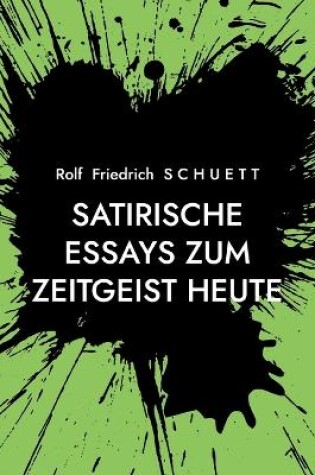 Cover of Satirische Essays zum Zeitgeist heute