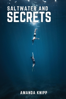 Cover of Saltwater and Secrets