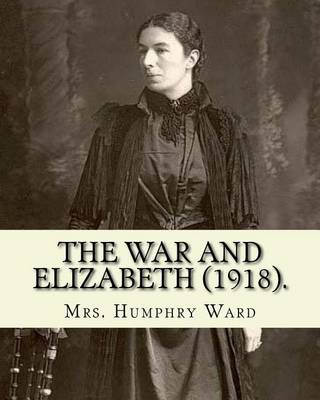 Book cover for The War and Elizabeth (1918). by