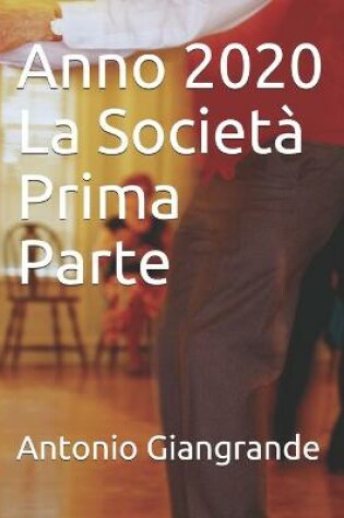 Cover of Anno 2020 La Societa Prima Parte