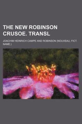 Cover of The New Robinson Crusoe. Transl