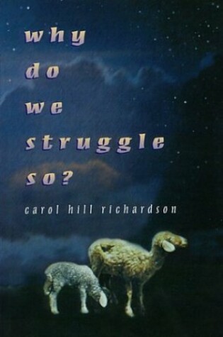 Cover of Why Do We Struggle So