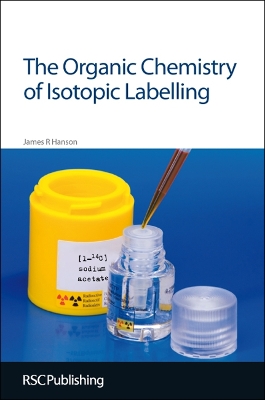 Book cover for Organic Chemistry of Isotopic Labelling