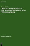 Book cover for Linguistische Aspekte Der Synchronisation Von Fernsehserien